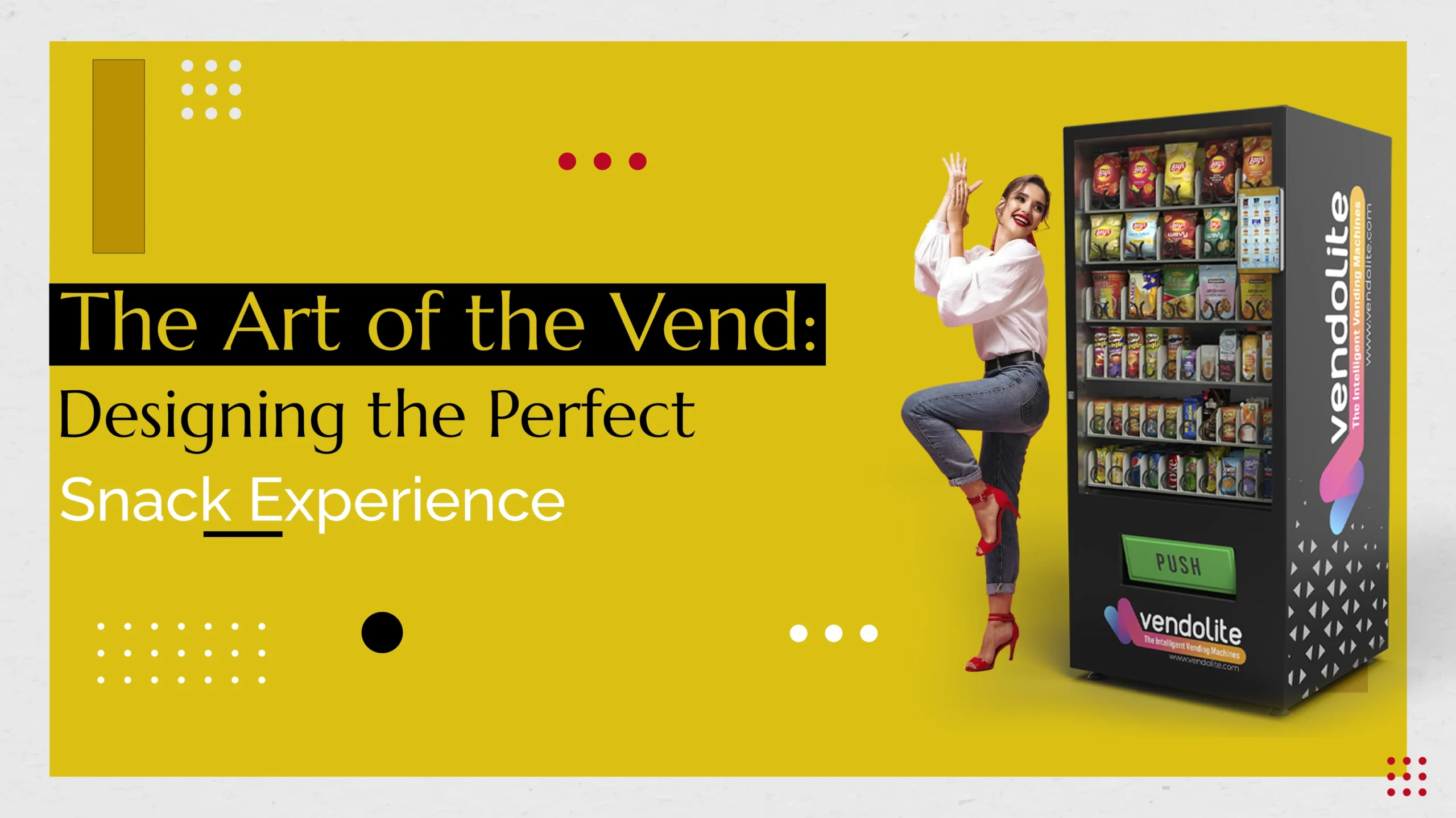 the art of the vend designing the perfect snack experience scaled